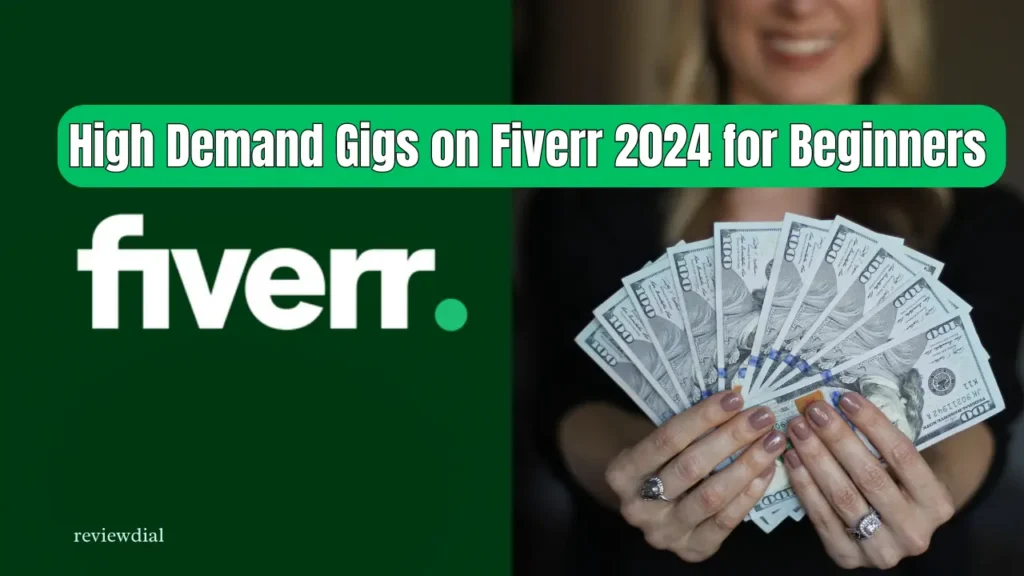 Fiverr 2024 High Demand Gigs for Beginners